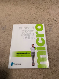 Microeconomics by Hubbard, O’Brien, Serletis and Childs
