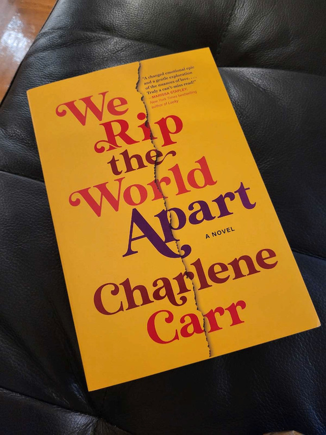 We Rip The World Apart - Charlene Carr (new) in Fiction in City of Toronto