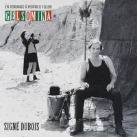 CD-CLAUDE DUBOIS-GELSOMINA-SIGNÉ DUBOIS-1996(RARE)