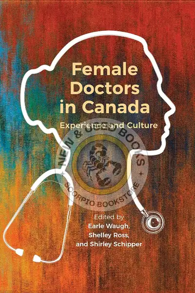 Female Doctors in Canada Waugh 9781487523220, View more
