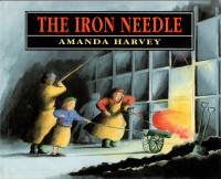 THE IRON NEEDLE – Amanda Harvey  1994 Hcv DJ 1st