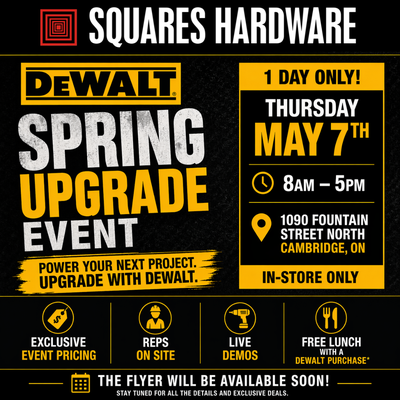 DeWalt Spring Upgrade Event at Squares Hardware, View more