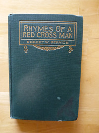 Rhymes of a Red Cross Man by Robert Service *1st edition*
