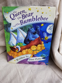 The Queen, The Bear and The Bumblebee by Dini Petty (Hardcover)