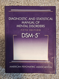 Diagnostic + Statistical Manual of Mental Disorders DSM-5