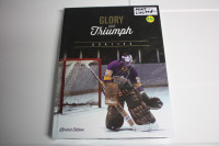 Glory & Triumph book of Goalies