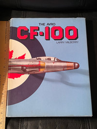  The Avro CF–100 by Larry Milberry large hardcover book