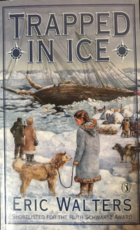 Trapped In Ice Paperback by Eric Walters (Puffin book)