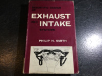 Scientific Design of Exhaust and Intake Systems Philip H. Smith