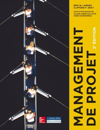 Management de projet 2e éd. de ERIK W LARSON, CLIFFORD F GRAY