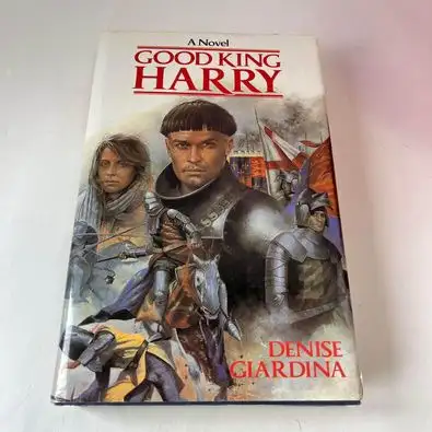 Good King Harry book by Denise giardina historical fiction, View more