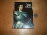 Sainte Jeanne d'Arc, 6 janvier 1412 - 30 mai 1431