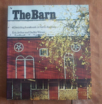 The Barn - A Vanishing Landmark in North America - Arthur&Witney