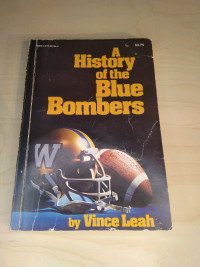 A History Of The Blue Bombers book