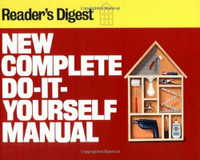 Reader's Digest Do It Yourself Home Repair Manual