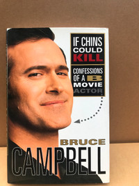 Signed Book - If Chins Could Kill by Bruce Campbell