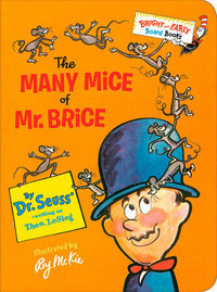 The Many Mice of Mr. Brice By Dr. Seuss 9781984851819