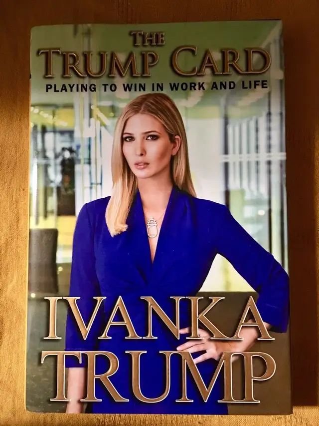 Ivanka Trump - The Trump Card (Autographed Book) in Non-fiction in Mississauga / Peel Region - Image 2