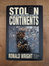 Stolen Continents  by Ronald Wright