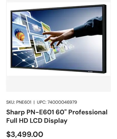 Sharp 60” LCD monitor, View more