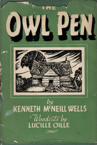 The Owl Pen by Kenneth McNeil Wells