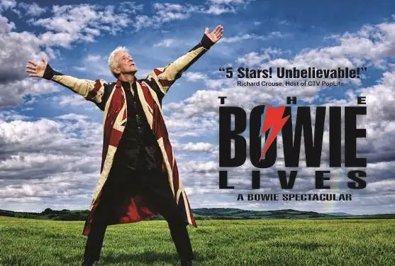 Bowie Lives Returns By Popular Demand to Regent Theatre Oshawa
