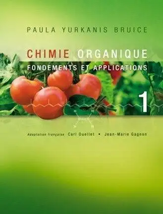 Chimie organique, tome 1: Fondements et applications BRUICE, PA, View more