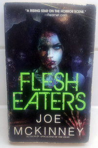 Flesh Eaters - Joe McKinney