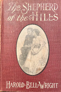 The Shepherd of the Hills 1st Edition