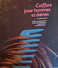 Coiffure pour hommes et dames, 2e édition par G Gaudreau & J Roy