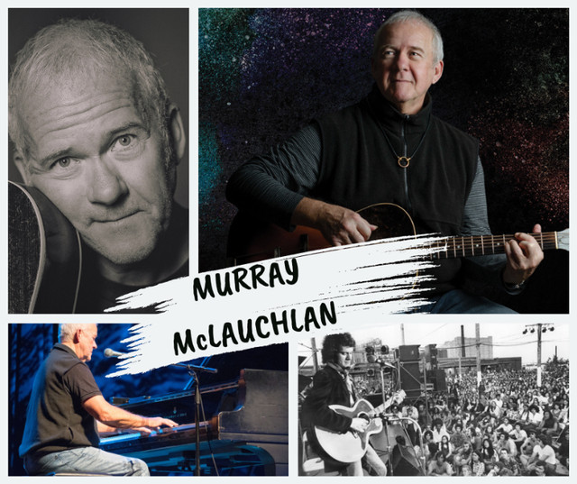 MURRAY McLAUCHLAN | McPherson Playhouse | MAY 13 in Events in Comox / Courtenay / Cumberland - Image 3