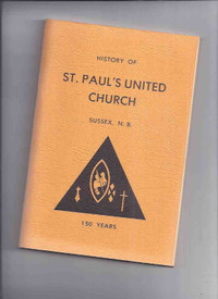 History of St Paul's United Church, Sussex, NB / New Brunswick