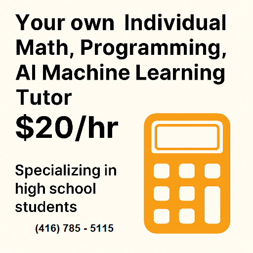 Math, Programming, AI Tutor and Lessons  $20/hr for High School64656287380226122