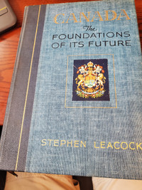 Book. Canada: The Foundations of its Future by Stephen Leacock