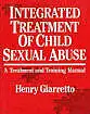 Integrated Treatment of Child Sexual Abuse:, View more