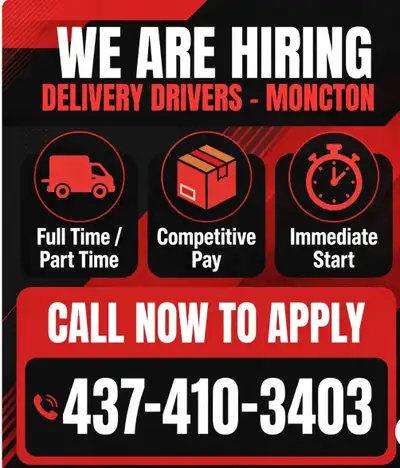 Delivery Drivers - Moncton, View more