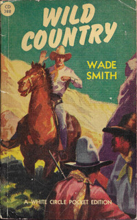 WILD COUNTRY Wade Smith White Circle Pocket Edition #388 WESTERN