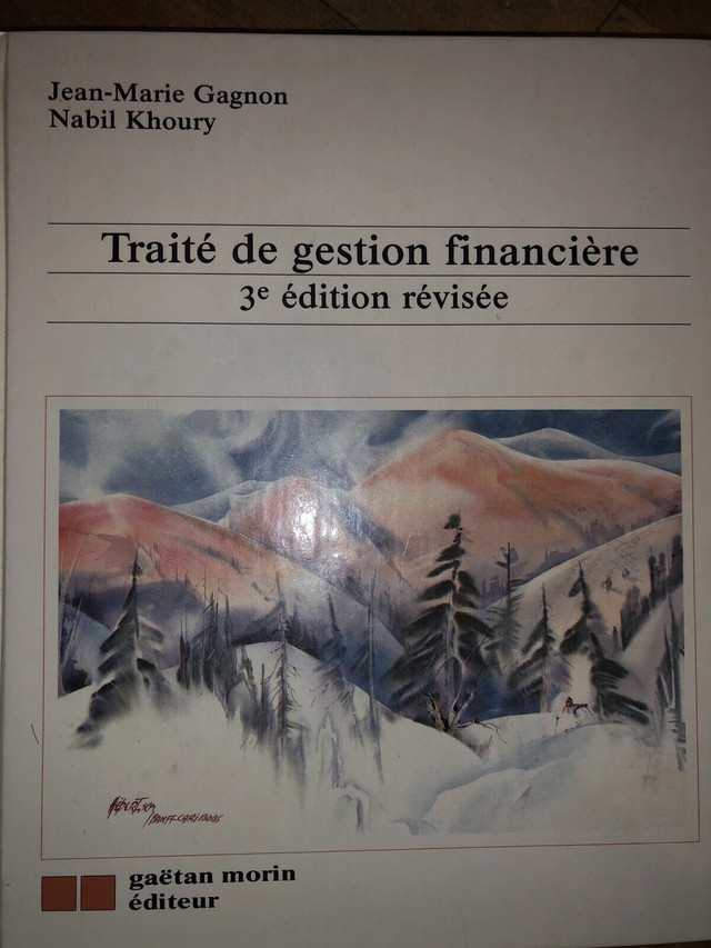 Traité de gestion financière 3e édition revisité  dans Manuels  à Ville de Montréal
