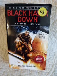 Black Hawk DownA Story of modern war – by Mark Bowden - $3.00