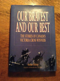 Our Bravest and Our Best by Arthur Bishop