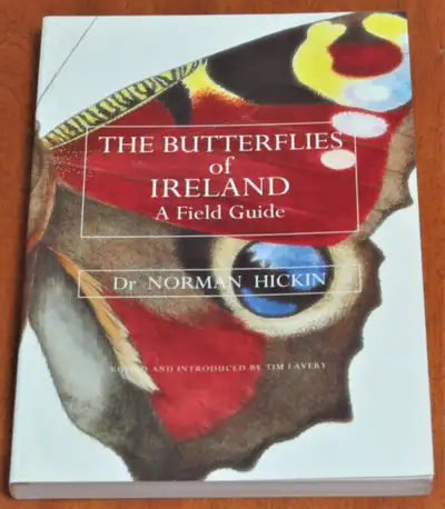 The Butterflies Of Ireland A Field Guide by Dr. Norman Hickin 1992 Paperback. Roberts Rinehart Publi...