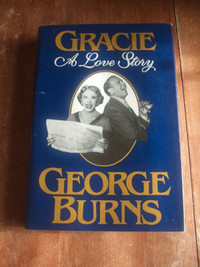 Gracie - A love Story by George Burns - 1988