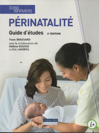 GUIDE D"ÉTUDES - SOINS INFIRMIÈRES - PÉRINATALITÉ - 2è ÉDITION