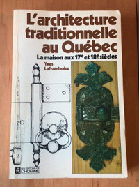 Livre L'architecture traditionnelle au Québec