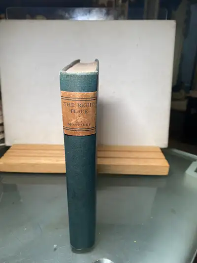 The Right Place a Book of Pleasures by C.E. Montague 1924, View more