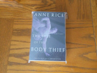 The Tale of the Body Thief - The Vampire Chronicles  Anne Rice