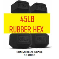 10 pairs available-$90- 45lbs NO ODOR New Rubber Hex Dumbbells