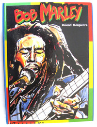 BANDES DESSINEES. BIOGRAPHIE de BOB MARLEY..