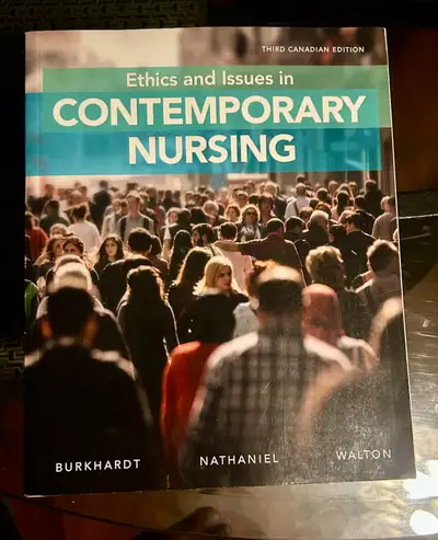 Ethics and Issues in Contemporary Nursing, View more