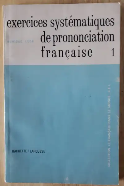 EXERCICES SYSTÉMATIQUEDE PRONONONCIATION FRANÇAISE - Livre 1, View more
